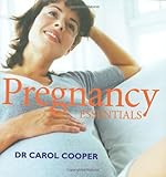 Pregnancy essentials