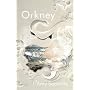 Orkney by Amy Sackville
