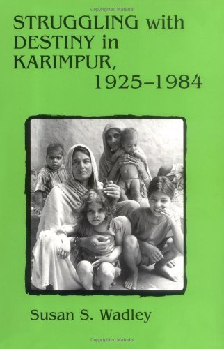 Struggling  with Destiny in Karimpur, 1925-1984