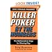 Killer Poker By the Numbers: Mathematical Edge for Winning Play