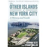 the other islands of new york city a history and guide third edition