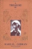 The Treasury of  Kahlil Gibran