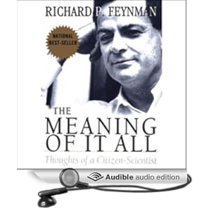 Thoughts of a Citizen-Scientist  - Richard Feynman