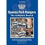 Queen's Park Rangers: The Complete Record