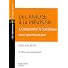 De l'analyse � la pr�vision : Volume 1, Comprendre la stastique descriptive statique