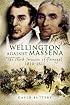 WELLINGTON AGAINST MASSENA: The Third Invasion of Portugal 1810 - 1811