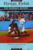 Elysian Fields Quarterly: The Baseball Review, Vol. 24 No. 1