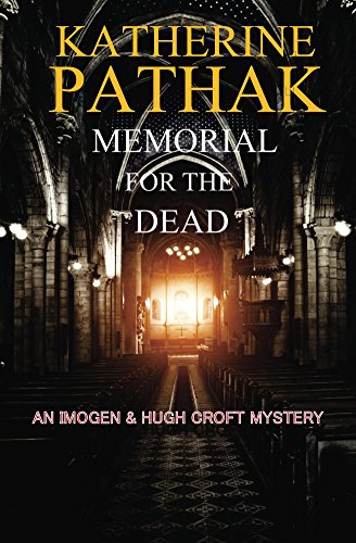 Memorial For The Dead (The Imogen and Hugh Croft Mysteries Book 5)