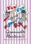 Gesammelte Abenteuer 04. Fix und Fax