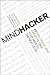 Mindhacker : 65 tips, tricks, and games to take your mind to the next level