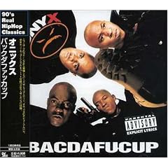 Bacdafucup by  Onyx 