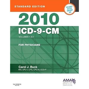 2010 ICD-9-CM, for Physicians, Volumes 1 and 2, Standard Edition (AMA ICD-9-CM for... by Carol J. Buck MS CPC CPC-H CCS-P
