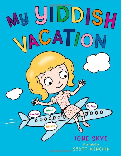 My Yiddish Vacation