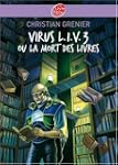 Virus L.I.V.3 ou la mort des livres