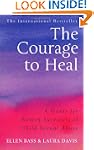 The Courage To Heal: A Guide For Wome...