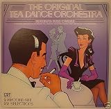 Russ Carlyle: The Original Tea Dance Orchestra [2 Vinyl LP Set] [Stereo]