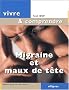 Migraine et maux de t�te