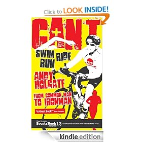 Can't Swim, Can't Ride, Can't Run: From Common Man to Ironman