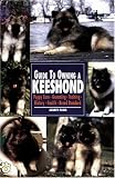 Guide to Owning a Keeshond (Re Dog)