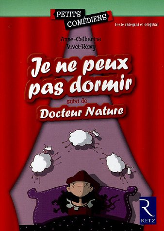 Je ne peux pas dormir, suivi de Docteur Nature - 8/10 ans