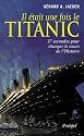 Il &eacute;tait une fois le Titanic