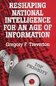 Reshaping National Intelligence for an Age of Information (RAND Studies in Policy Analysis)
