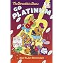 The Berenstain Bears Go Platinum (Big Chapter Books(TM))