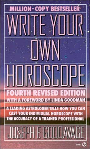 Write Your Own Horoscope: Fourth Revised Edition (Signet)