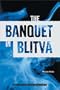 The Banquet in Blitva (Literature in Translation)