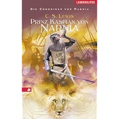 Die Chroniken von Narnia: Die Chroniken von Narnia 04. Prinz Kaspian von Narnia: Bd 4 (Gebundene Ausgabe)