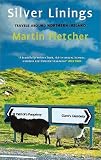Silver Linings: Travels Around Northern Ireland