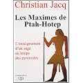 Les Maximes de Ptah-Hotep : L'enseignement d'un usage au temps des pyramides