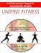 Unified Fitness: A 35-Day Exercise Program for Sustainable Health