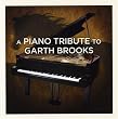 Piano Tribute to Garth Brooks