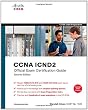 CCNA ICND2 Official Exam Certification Guide (CCNA Exams 640-816 and 640-802) (2nd Edition)