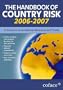 The Handbook of Country Risk 2006-2007: A Guide to International Business and Trade (International Business & Trade)