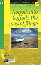 Norfolk into Suffolk: Leisure Walks for All Ages (Jarrold Short Walks Guides): Leisure Walks for All Ages (Jarrold Short Walks Guides)