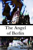 The Angel of Berlin