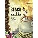 Black Coffee