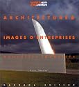 Architecture & images d'entreprises: Nouvelles identit&eacute;s