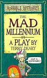 The mad millennium : a play