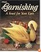 Garnishing: A Feast For Your Eyes