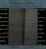 Waiting for William: Letters from Wolfborough, New Hampshire