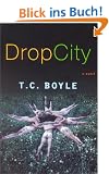Drop City (Boyle, T. Coraghessan)
