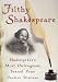 Filthy Shakespeare: Shakespeare's Most Outrageous Sexual Puns