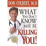 What You Don'T Know May Be Killing You