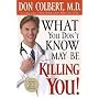 What You Don't Know May Be Killing You!