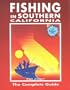 Fishing in Southern California: The Complete Guide