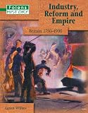 Industry, Reform and Empire: Student Book (Folens History)