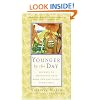 Younger by the Day: 365 Ways to Rejuvenate Your Body and Revitalize Your Spirit